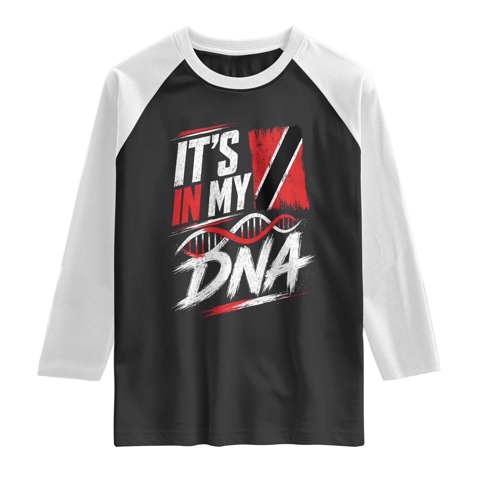It Is in My DNA Trinidad and Tobago Raglan Shirt Trinidadian Flag Roots TS11 Black White Print Your Wear