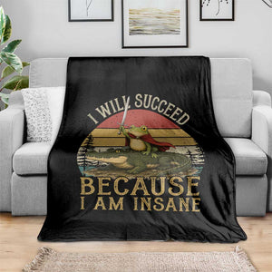 I Will Succeed Because I Am Insane Funny Frog Riding Alligator Throw Blanket