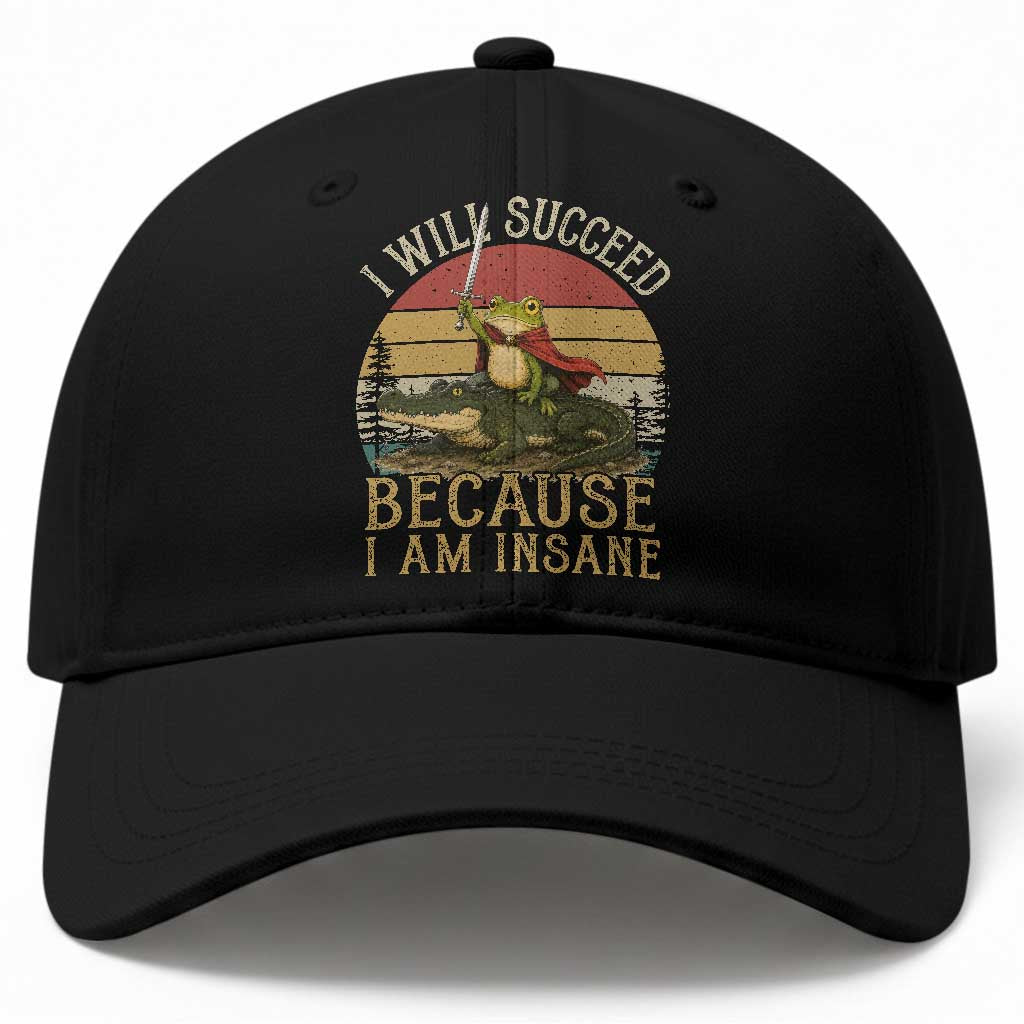 I Will Succeed Because I Am Insane Funny Frog Riding Alligator Baseball Cap TS11 Print Your Wear