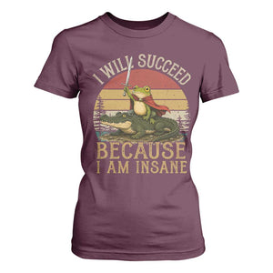 I Will Succeed Because I Am Insane Funny Frog Riding Alligator T Shirt For Women