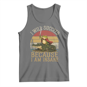 I Will Succeed Because I Am Insane Funny Frog Riding Alligator Tank Top
