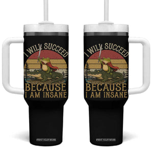 I Will Succeed Because I Am Insane Funny Frog Riding Alligator Tumbler With Handle