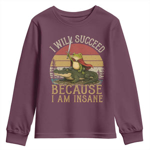 I Will Succeed Because I Am Insane Funny Frog Riding Alligator Youth Sweatshirt
