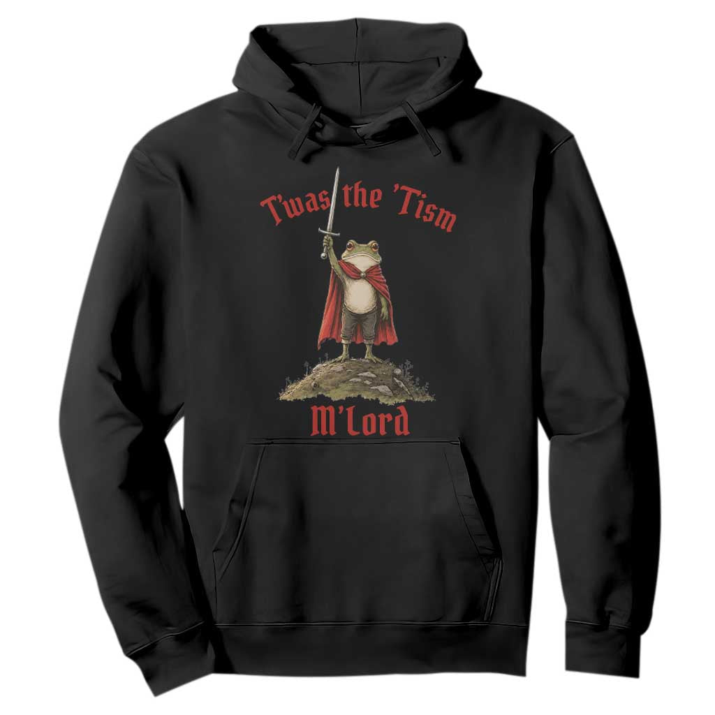 Funny Twas The Tism M Lord Medieval Knight Frog Hoodie