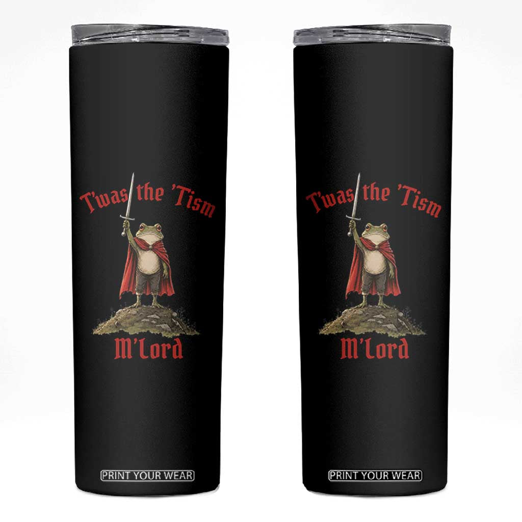 Funny Twas The Tism M Lord Medieval Knight Frog Skinny Tumbler