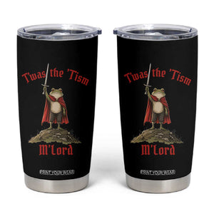 Funny Twas The Tism M Lord Medieval Knight Frog Tumbler Cup
