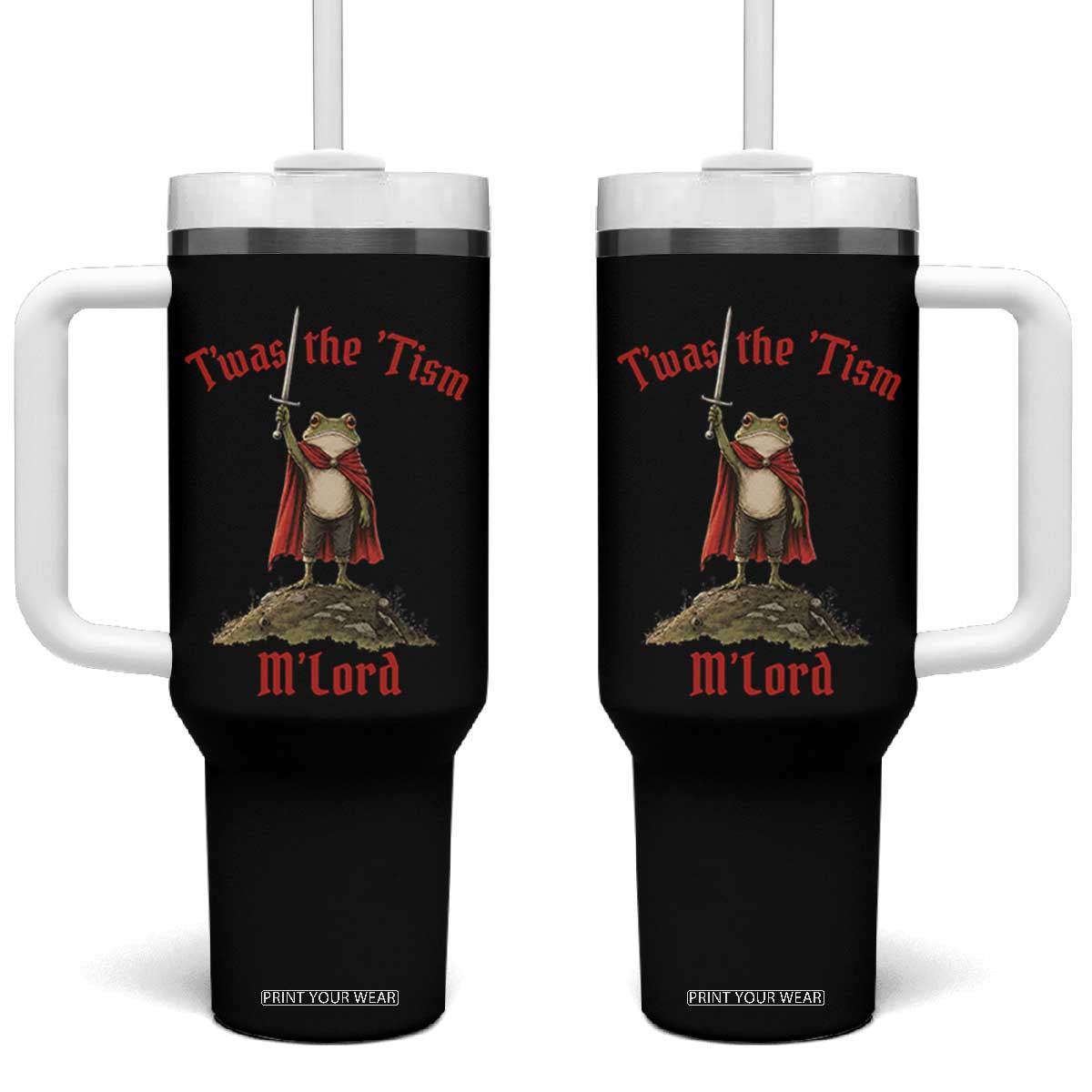 Funny Twas The Tism M Lord Medieval Knight Frog Tumbler With Handle