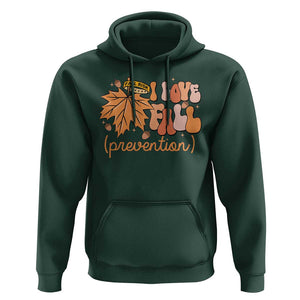 Fall Physical Therapy Hoodie I Love Fall Prevention Retro Groove Maple Leaf Nuts TS11 Dark Forest Green Print Your Wear