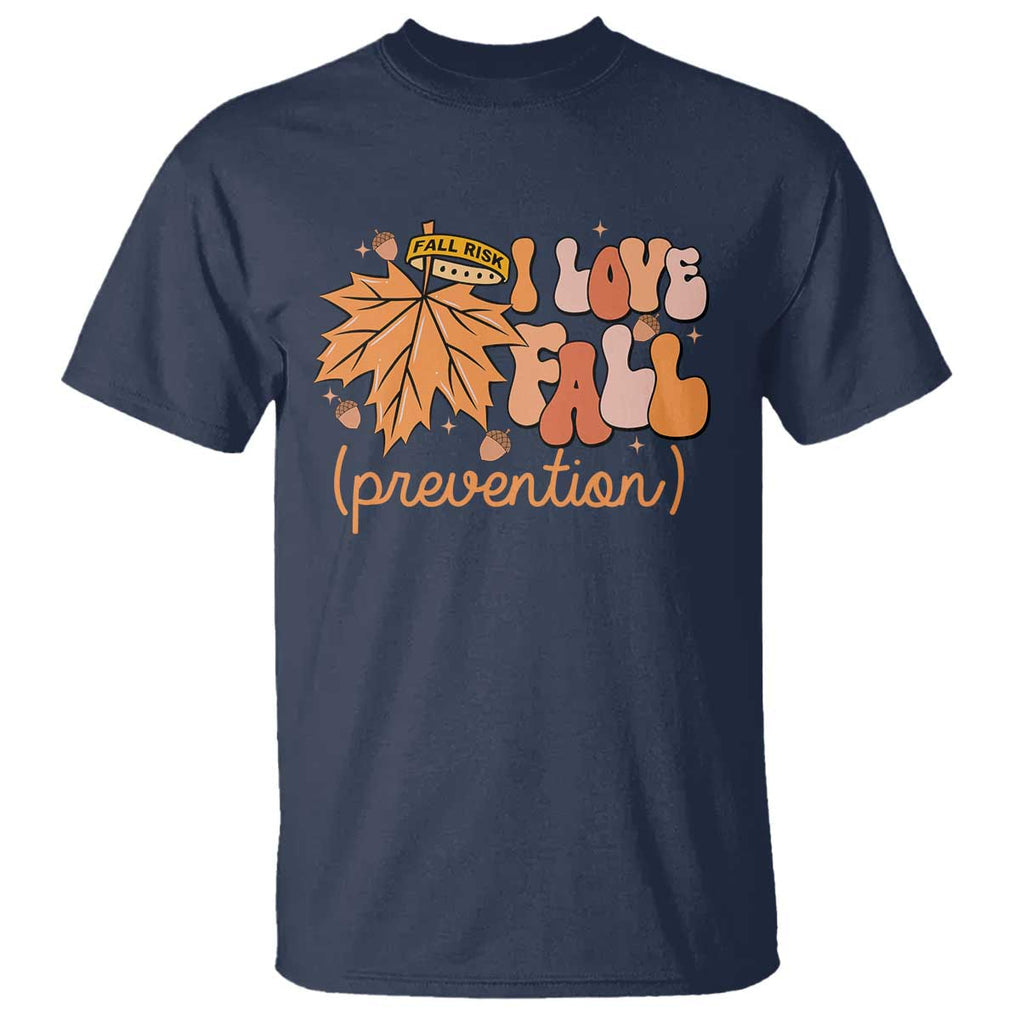 Fall Physical Therapy T Shirt I Love Fall Prevention Retro Groove Maple Leaf Nuts TS11 Navy Print Your Wear