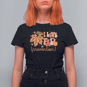 Fall Physical Therapy T Shirt For Women I Love Fall Prevention Retro Groove Maple Leaf Nuts TS11 Black Print Your Wear