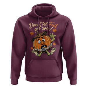 Funny Fall Physical Therapy Hoodie Don't Let Fall Get You Pumpkin Safety Belt Maple Leaf TS11 Maroon Print Your Wear