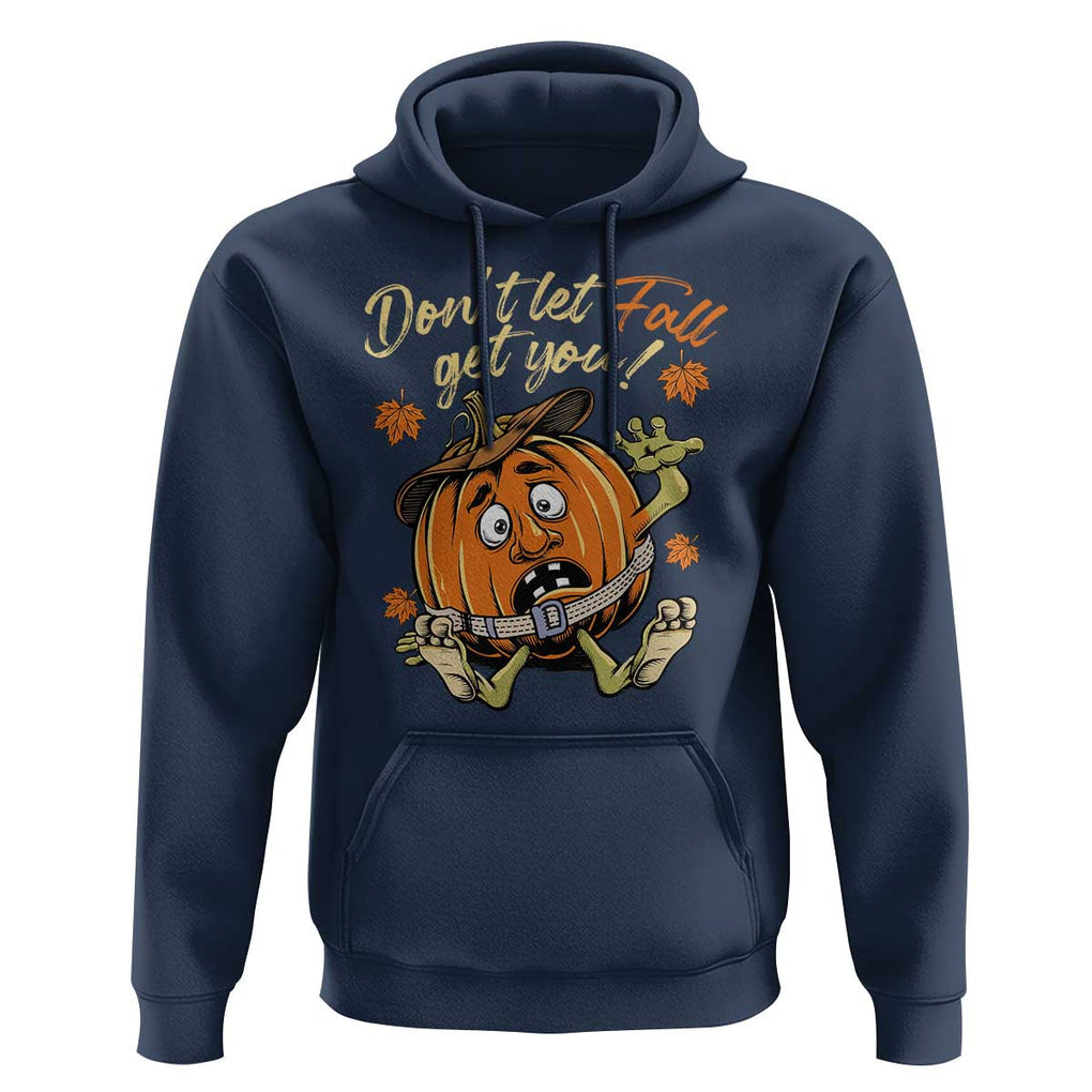 Funny Fall Physical Therapy Hoodie Don't Let Fall Get You Pumpkin Safety Belt Maple Leaf TS11 Navy Print Your Wear