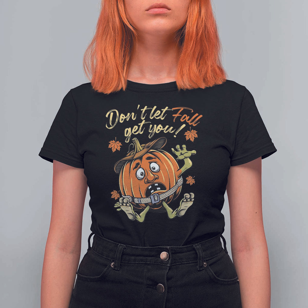 Funny Fall Physical Therapy T Shirt For Women Don't Let Fall Get You Pumpkin Safety Belt Maple Leaf TS11 Black Print Your Wear