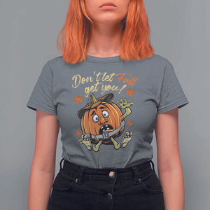 Funny Fall Physical Therapy T Shirt For Women Don't Let Fall Get You Pumpkin Safety Belt Maple Leaf TS11 Charcoal Print Your Wear