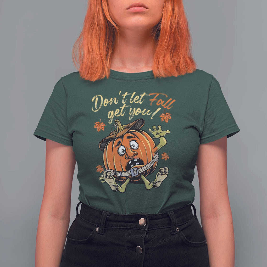 Funny Fall Physical Therapy T Shirt For Women Don't Let Fall Get You Pumpkin Safety Belt Maple Leaf TS11 Dark Forest Green Print Your Wear