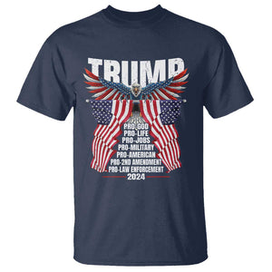 Trump Supporter T Shirt Pro God Pro Life Pro Jobs Pro Military Pro American 2024 Eagle American Flag TS11 Navy Print Your Wear