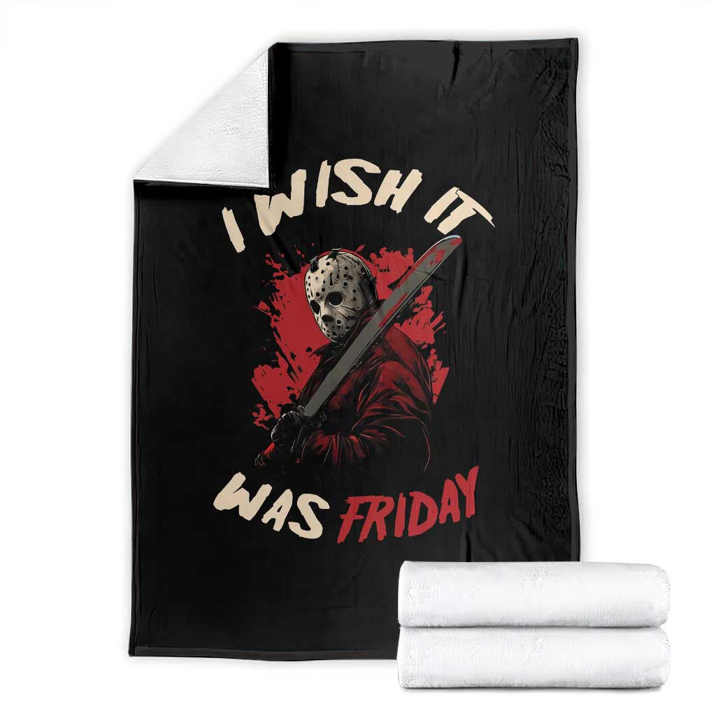 Funny Scary Halloween Slasher Throw Blanket I Wish It Was Friday TS11 Black Print Your Wear