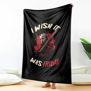 Funny Scary Halloween Slasher Throw Blanket I Wish It Was Friday TS11 Print Your Wear