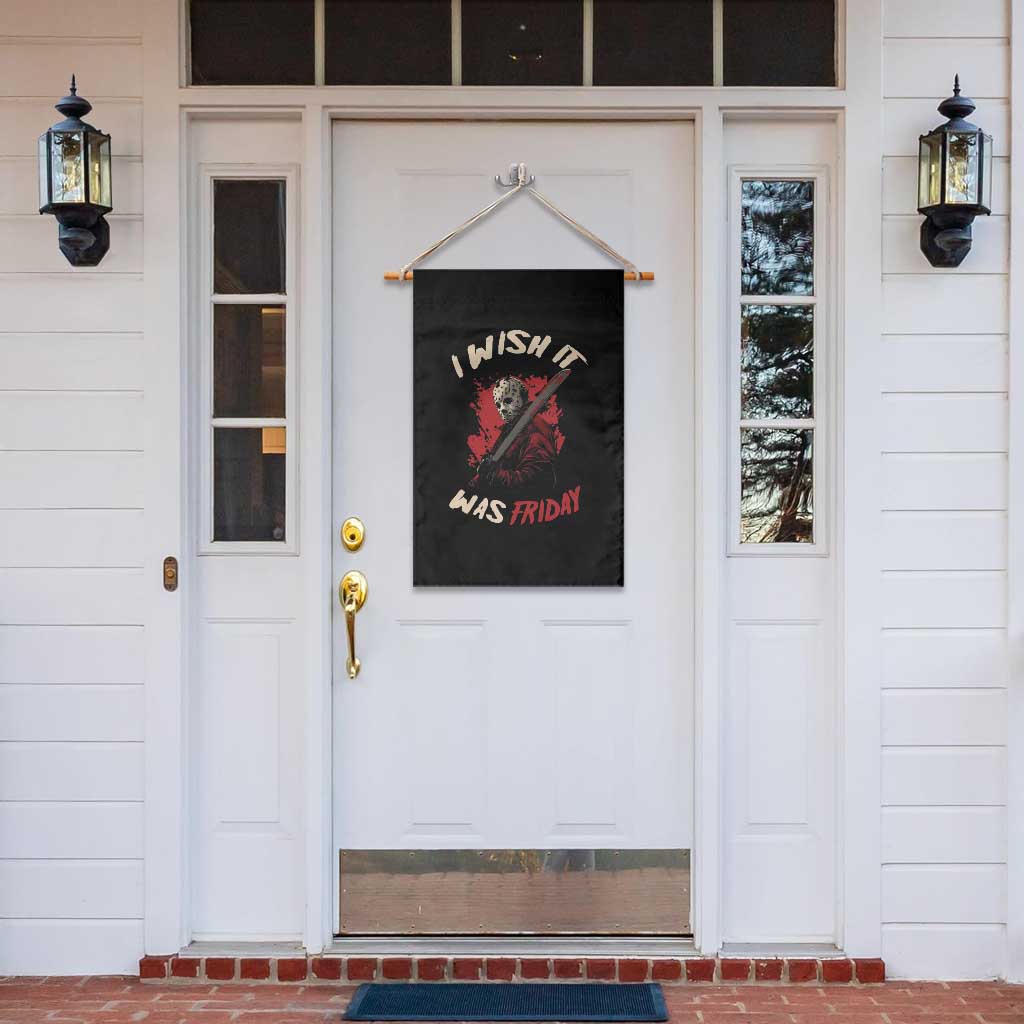 Funny Scary Halloween Slasher Garden Flag I Wish It Was Friday TS11 Print Your Wear
