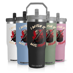 Funny Scary Halloween Slasher Flip Straw Tumbler I Wish It Was Friday TS11 Print Your Wear