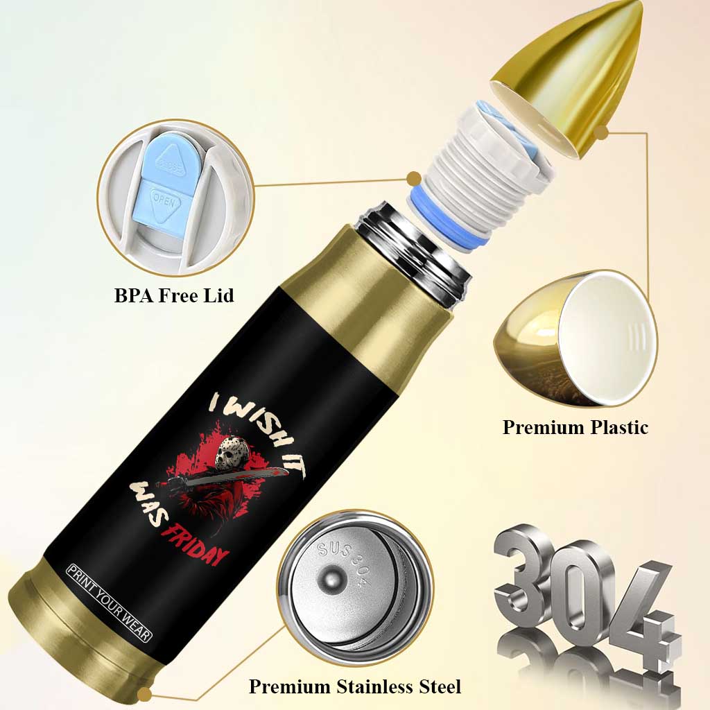 Funny Scary Halloween Slasher Bullet Tumbler I Wish It Was Friday TS11 Print Your Wear