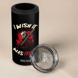 Funny Scary Halloween Slasher 4 in 1 Can Cooler Tumbler I Wish It Was Friday TS11 Print Your Wear