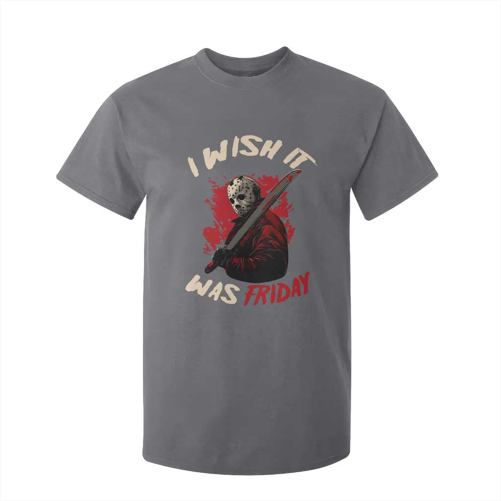 Funny Scary Halloween Slasher T Shirt For Kid I Wish It Was Friday TS11 Charcoal Print Your Wear