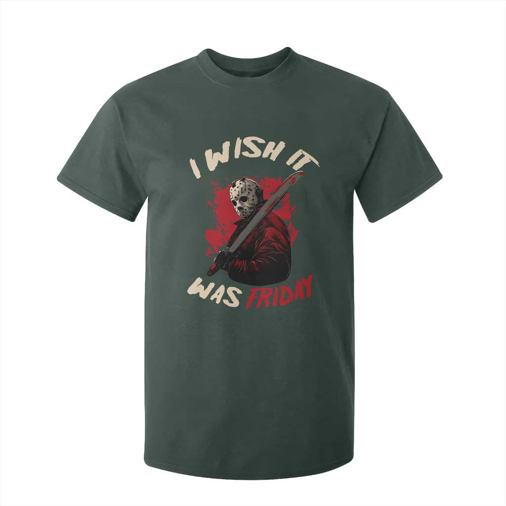 Funny Scary Halloween Slasher T Shirt For Kid I Wish It Was Friday TS11 Dark Forest Green Print Your Wear
