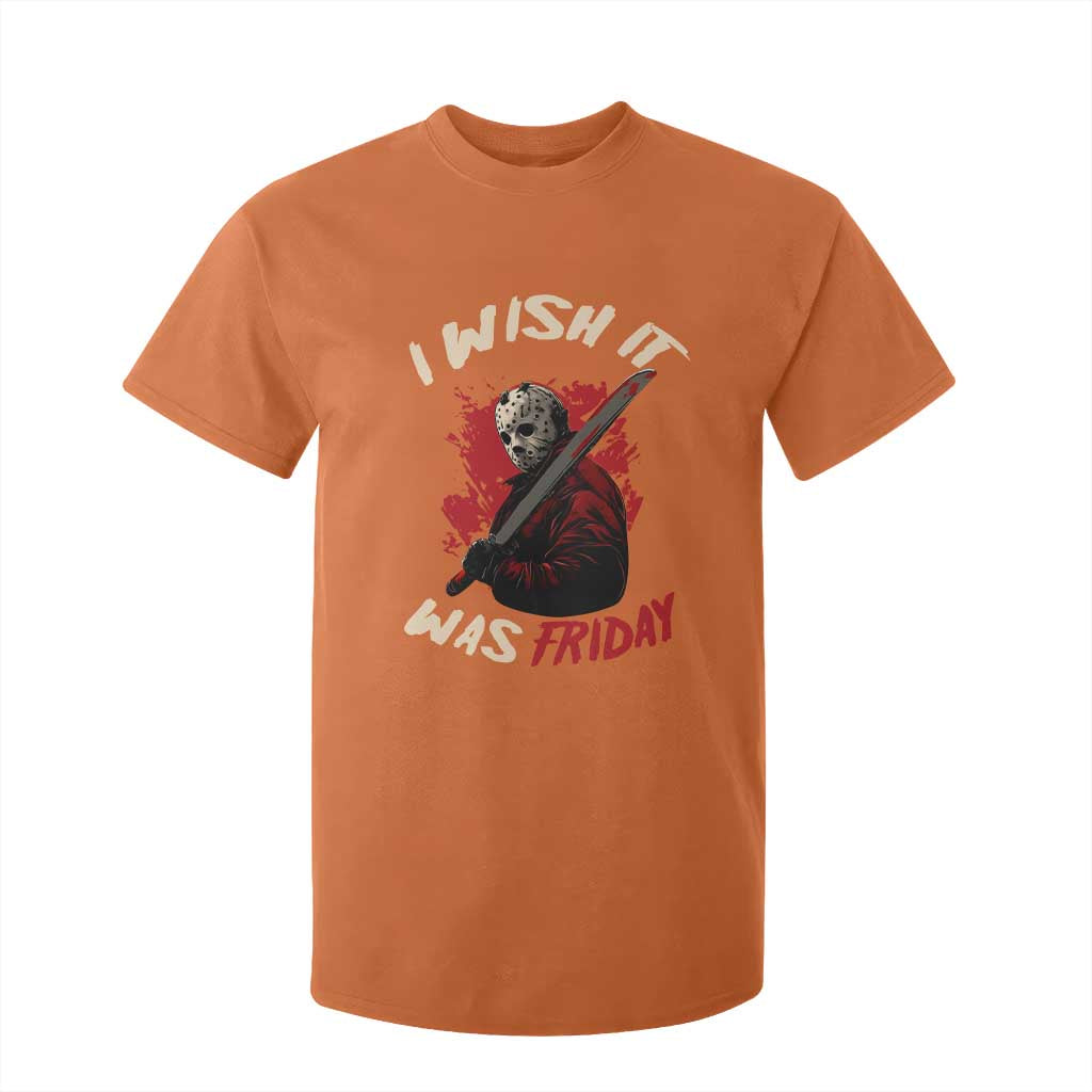 Funny Scary Halloween Slasher T Shirt For Kid I Wish It Was Friday TS11 Orange Print Your Wear