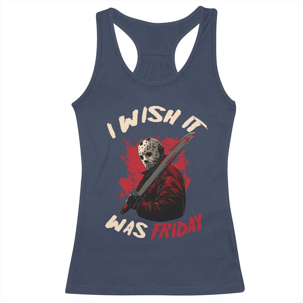 Funny Scary Halloween Slasher Racerback Tank Top I Wish It Was Friday TS11 Navy Print Your Wear