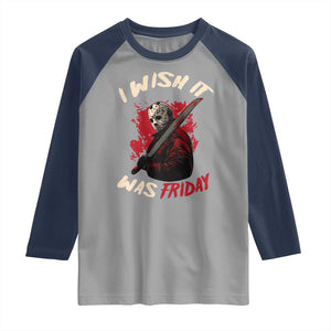 Funny Scary Halloween Slasher Raglan Shirt I Wish It Was Friday TS11 Sport Gray Navy Print Your Wear