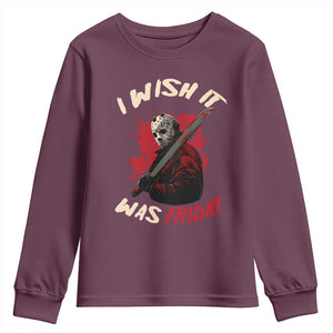 Funny Scary Halloween Slasher Youth Sweatshirt I Wish It Was Friday TS11 Maroon Print Your Wear