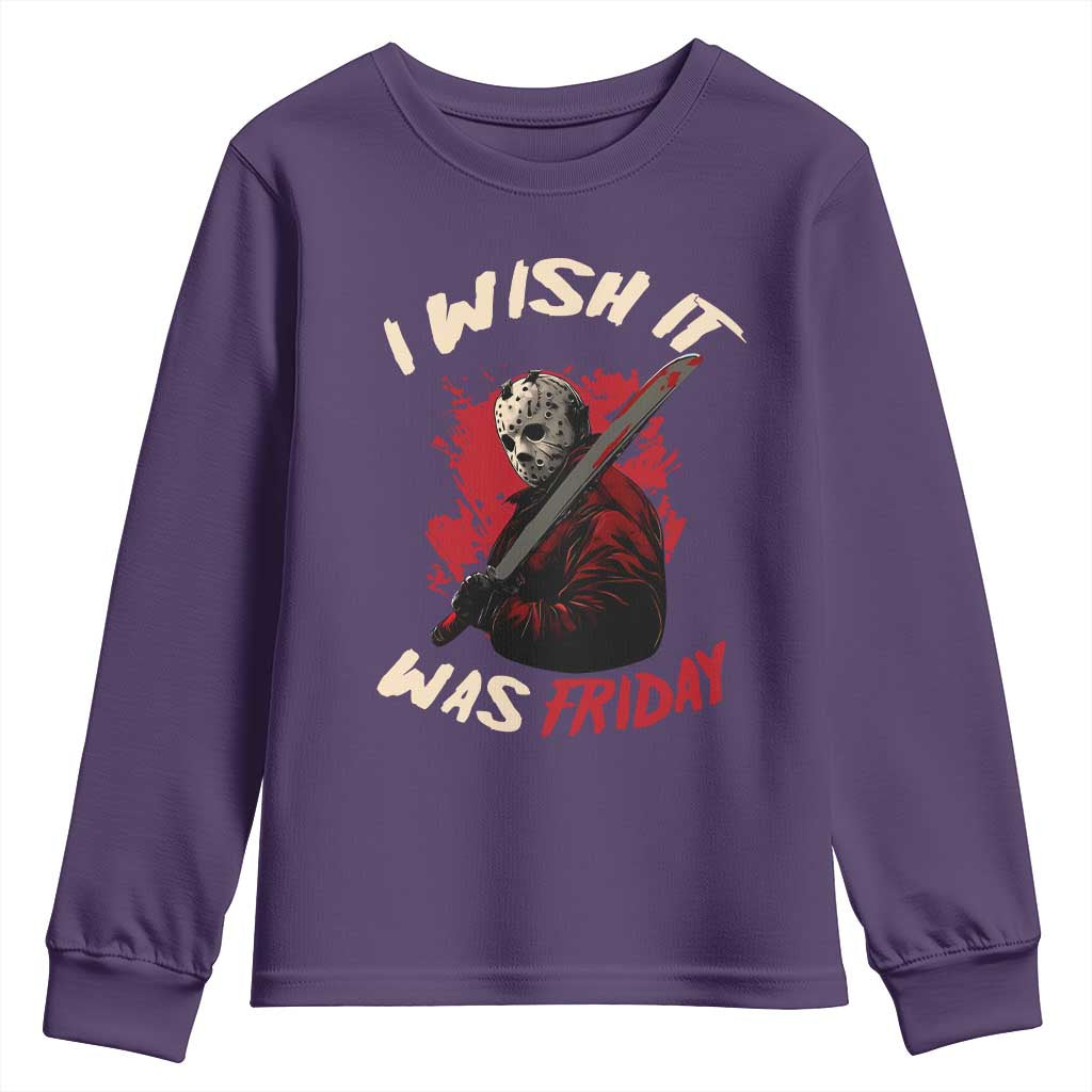 Funny Scary Halloween Slasher Youth Sweatshirt I Wish It Was Friday TS11 Purple Print Your Wear