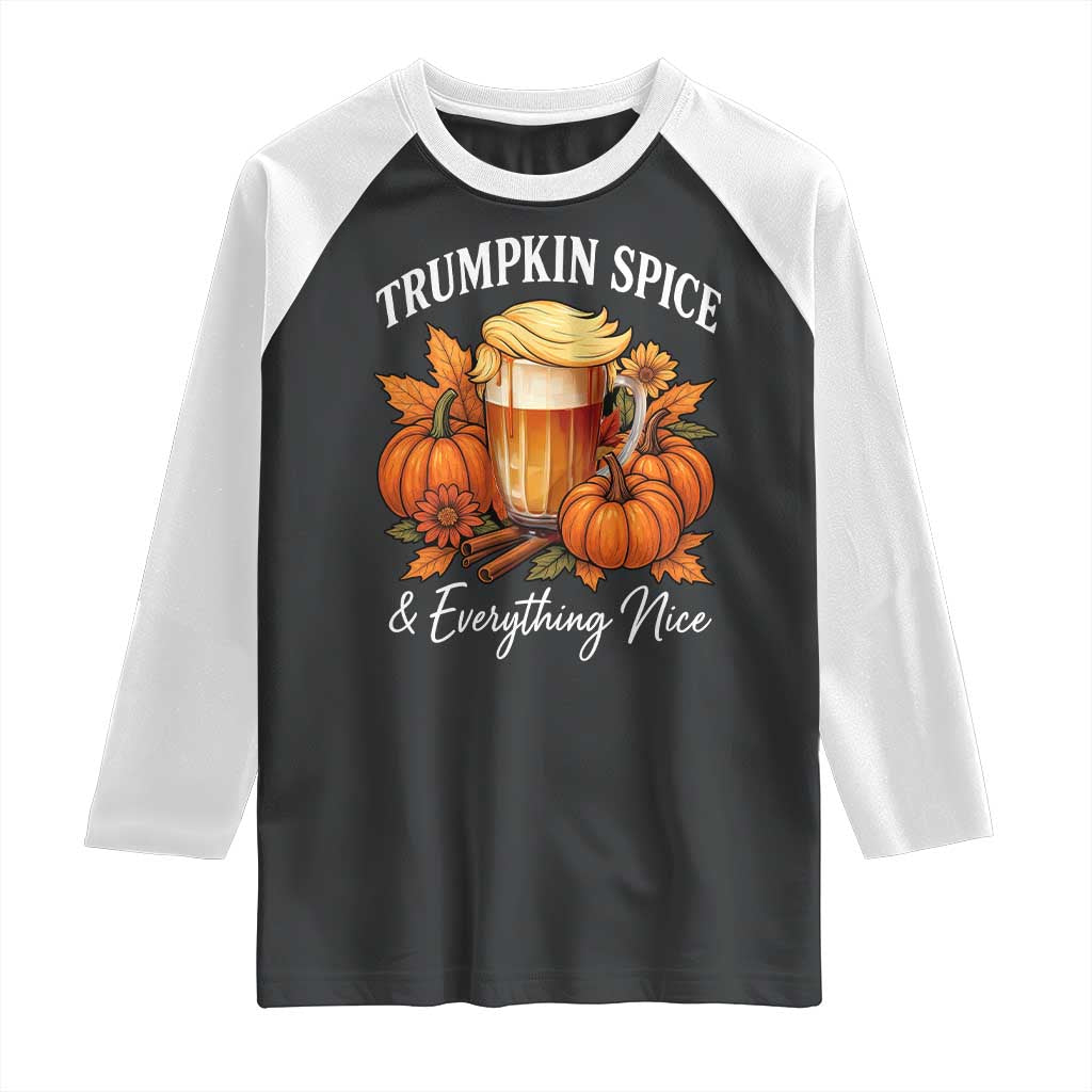 Funny Fall Season Trump Raglan Shirt Trumpkin Spice And Everything Nice Pumpkin TS11 Black White Print Your Wear
