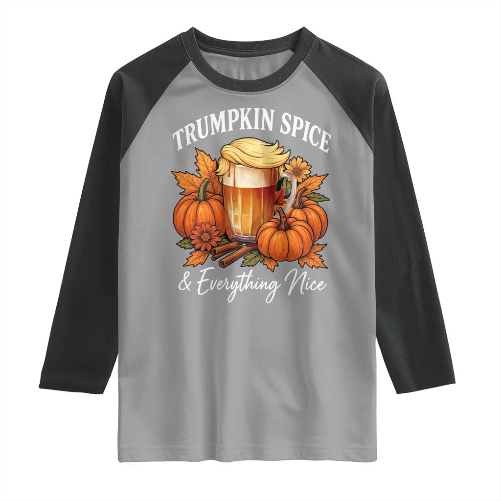 Funny Fall Season Trump Raglan Shirt Trumpkin Spice And Everything Nice Pumpkin TS11 Sport Gray Black Print Your Wear