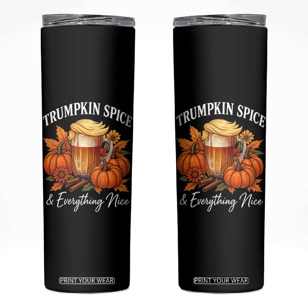 Funny Fall Season Trump Skinny Tumbler Trumpkin Spice And Everything Nice Pumpkin TS11 Black Print Your Wear