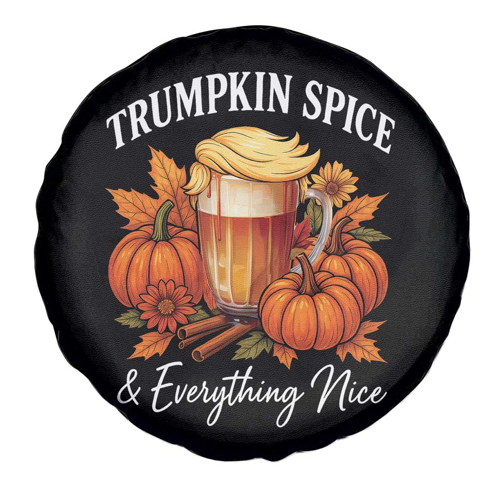 Funny Fall Season Trump Spare Tire Cover Trumpkin Spice And Everything Nice Pumpkin TS11 Print Your Wear