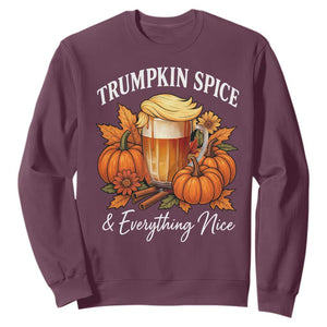Funny Fall Season Trump Sweatshirt Trumpkin Spice And Everything Nice Pumpkin TS11 Maroon Print Your Wear