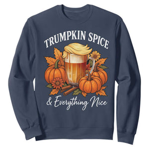 Funny Fall Season Trump Sweatshirt Trumpkin Spice And Everything Nice Pumpkin TS11 Navy Print Your Wear