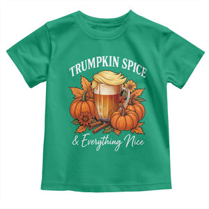 Funny Fall Season Trump Toddler T Shirt Trumpkin Spice And Everything Nice Pumpkin TS11 Irish Green Print Your Wear
