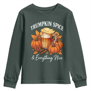 Funny Fall Season Trump Youth Sweatshirt Trumpkin Spice And Everything Nice Pumpkin TS11 Dark Forest Green Print Your Wear