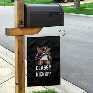 Funny Classy Until Kickoff Garden Flag American Football Game Day Messy Bun - Print Your Wear