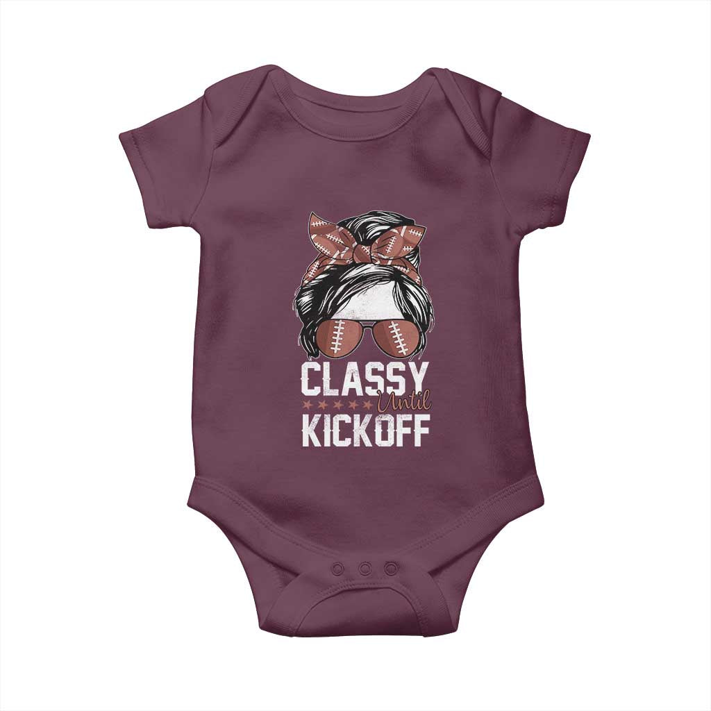 Funny Classy Until Kickoff Baby Onesie American Football Game Day Messy Bun TS11 Maroon Print Your Wear