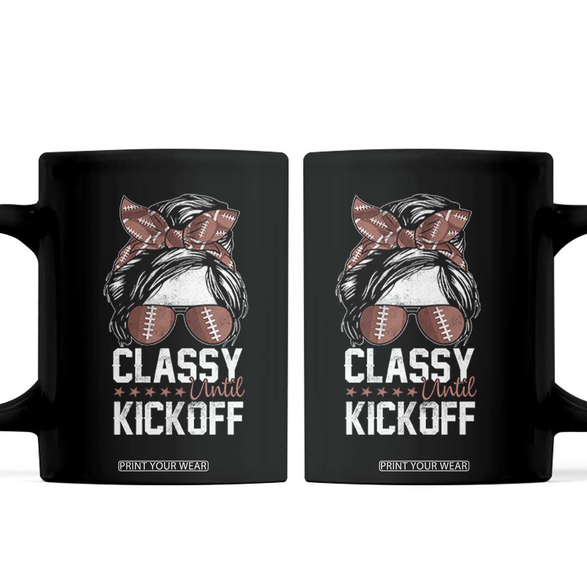 Funny Classy Until Kickoff Coffee Mug American Football Game Day Messy Bun - Print Your Wear