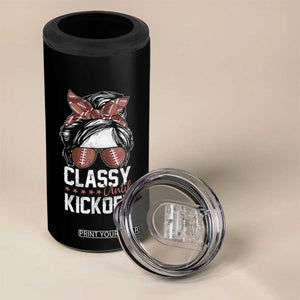 Funny Classy Until Kickoff 4 in 1 Can Cooler Tumbler American Football Game Day Messy Bun - Print Your Wear