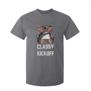 Funny Classy Until Kickoff T Shirt For Kid American Football Game Day Messy Bun - Print Your Wear
