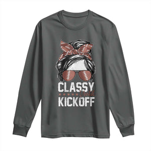 Funny Classy Until Kickoff Long Sleeve Shirt American Football Game Day Messy Bun TS11 Dark Heather Print Your Wear