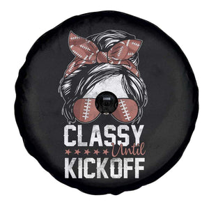 Funny Classy Until Kickoff Spare Tire Cover American Football Game Day Messy Bun - Print Your Wear