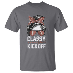Funny Classy Until Kickoff T Shirt American Football Game Day Messy Bun - Print Your Wear