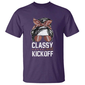 Funny Classy Until Kickoff T Shirt American Football Game Day Messy Bun - Print Your Wear